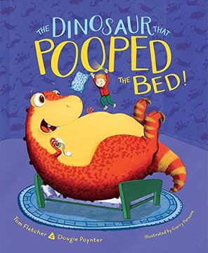 portada The Dinosaur That Pooped the Bed! (en Inglés)