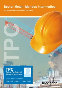 portada Tpc Sector Metal-Mandos Intermedios: Acuerdo Estatal del Sector del Metal