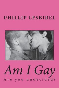portada Am I Gay: Are you undecided? (en Inglés)