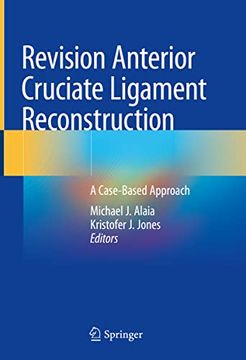 portada Revision Anterior Cruciate Ligament Reconstruction: A Case-Based Approach (en Inglés)