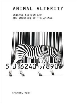 portada animal alterity: science fiction and the question of the animal (en Inglés)