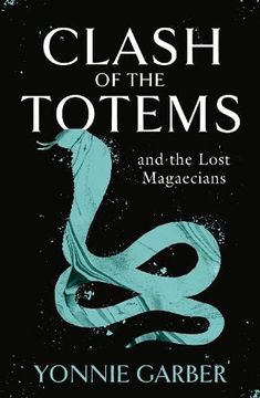 portada Clash of the Totems and the Lost Magaecians (en Inglés)