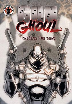 portada Gun Ghoul: Raising the Dead (en Inglés)