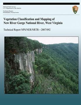 portada Vegetation Classification and Mapping of New River Gorge National River, West Virginia (en Inglés)