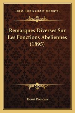 portada Remarques Diverses Sur Les Fonctions Abeliennes (1895) (in French)