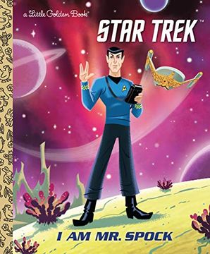 portada I am mr. Spock (Star Trek) (Little Golden Book) (in English)