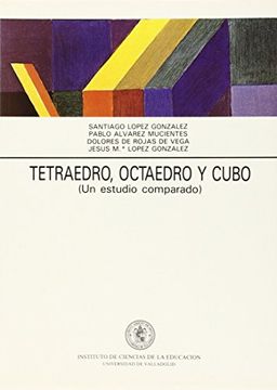 portada Tetraedro, Octaedro y Cubo