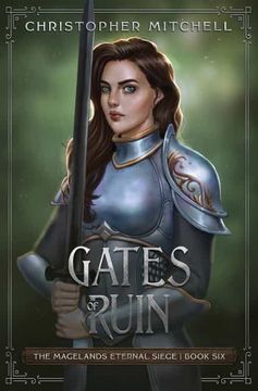 portada Gates of Ruin: The Magelands Eternal Siege Book 6 (en Inglés)
