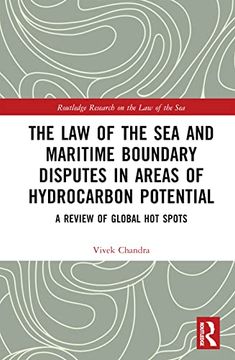 portada The law of the sea and Maritime Boundary Disputes in Areas of Hydrocarbon Potential (Routledge Research on the law of the Sea) 