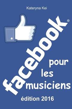 portada Facebook pour les musiciens: Comment vendre sa musique sur Facebook (in French)
