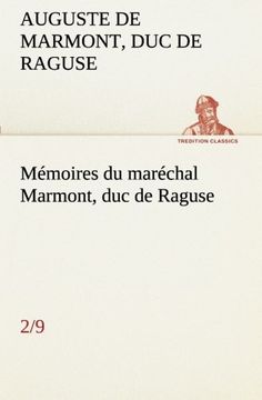 portada Mémoires du maréchal Marmont, duc de Raguse, (2/9) (TREDITION CLASSICS) (French Edition)