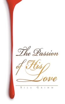 portada The Passion of His Love (en Inglés)