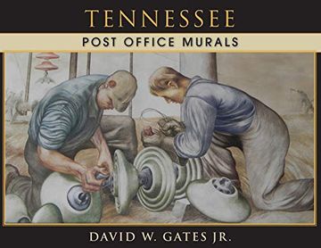 portada Tennessee Post Office Murals (en Inglés)