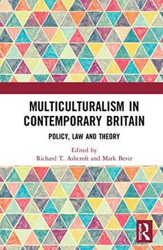 portada Multiculturalism in Contemporary Britain: Policy, law and Theory (in English)