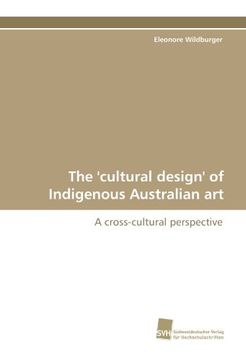 portada the 'cultural design' of indigenous australian art (en Inglés)