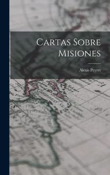 portada Cartas Sobre Misiones (in Spanish)