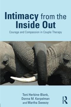 portada Intimacy from the Inside Out: Courage and Compassion in Couple Therapy