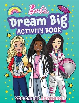 portada Barbie Dream big Activity Book (en Inglés)