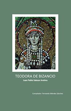 portada Teodora de Bizancio (Plural -Mexico-) (in Spanish)
