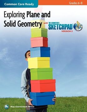 portada Exploring Plane and Solid Geometry in Grades 6-8 With the Geometer's Sketchpad v5 (en Inglés)