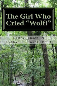 portada The Girl Who Cried "Wolf!": A Memoir (en Inglés)