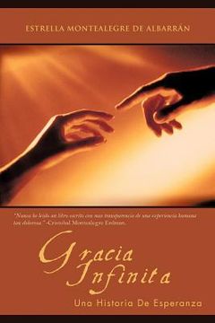 portada Gracia Infinita: Una Historia de Esperanza (in Spanish)