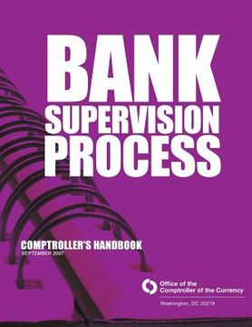 portada Bank Supervision Process Comptroller's Handbook September 2007 (en Inglés)
