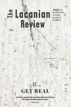 portada The Lacanian Review 7: Get Real (in English)