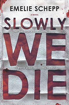 portada Slowly we Die: A Thriller 