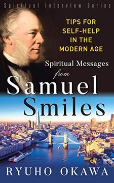 portada Spiritual Messages from Samuel Smiles: Tips for Self-Help in the modern age (en Inglés)