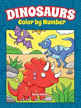 portada Dinosaurs Color by Number (Dover Dinosaur Coloring Books) (en Inglés)