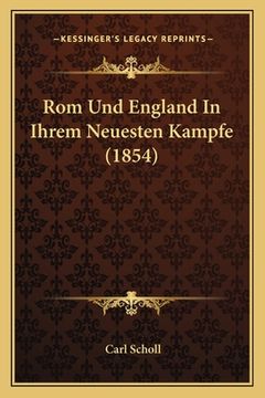 portada Rom Und England In Ihrem Neuesten Kampfe (1854) (in German)