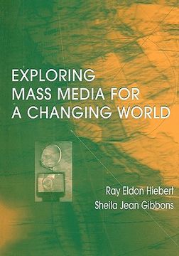 portada exploring mass media for a changing world (en Inglés)