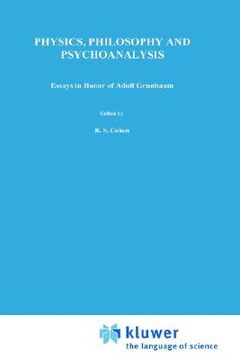 portada physics, philosophy and psychoanalysis: essays in honor of adolf grunbaum (en Inglés)