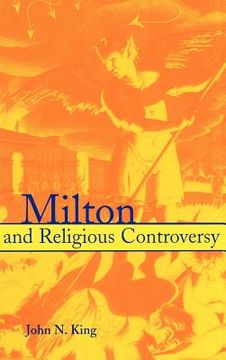 portada Milton and Religious Controversy: Satire and Polemic in Paradise Lost (en Inglés)