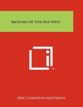 portada sketches of the old west (en Inglés)