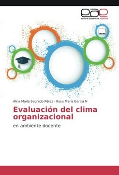 portada Evaluación del clima organizacional: en ambiente docente (Spanish Edition)