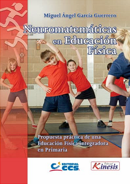 portada Neuromatemáticas en educación física. Propuesta practica de una educación física integradora de 1º a 6º
