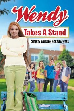 portada Wendy Takes A Stand (en Inglés)
