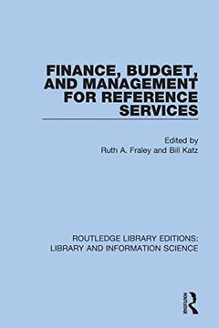 portada Finance, Budget, and Management for Reference Services (Routledge Library Editions: Library and Information Science) 