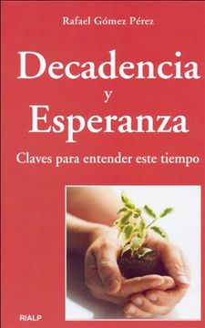 portada decadencia y esperanza. claves para entender este tiempo (in Spanish)