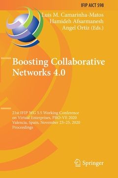 portada Boosting Collaborative Networks 4.0: 21st Ifip Wg 5.5 Working Conference on Virtual Enterprises, Pro-Ve 2020, Valencia, Spain, November 23-25, 2020, P (en Inglés)