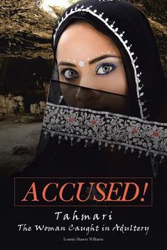 portada Accused!: Tahmari The Woman Caught in Adultery (in English)