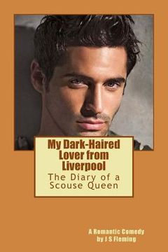 portada My Dark-haired Lover from Liverpool: The Diary of a Scouse Queen