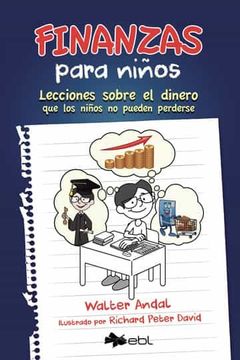 portada Finanzas Para Niños: Lecciones Sobre el Dinero que los Niños no Pueden Perderse