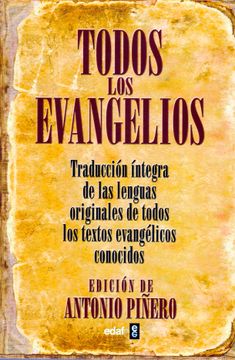 portada Todos los Evangelios: Traducción Íntegra de las Lenguas Originales de Todos los Evangélicos Conocidos (in Spanish)