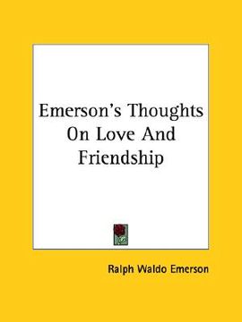 portada emerson's thoughts on love and friendship (in English)