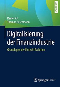 portada Digitalisierung der Finanzindustrie: Grundlagen der Fintech-Evolution (en Alemán)