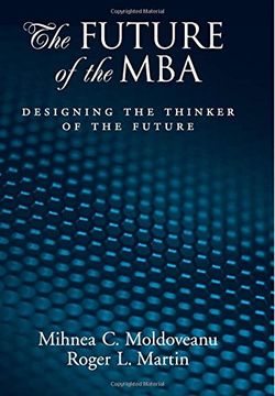 portada The Future of the Mba: Designing the Thinker of the Future (in English)