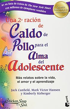 portada Una Segunda Racion De Caldo De Pollo Para El Alma Del Adolescente (in Spanish)